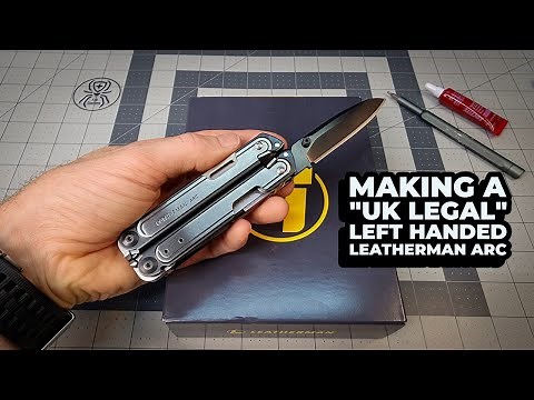 Leatherman Arc MOD - How I made it UK legal and Left Handed | 4K