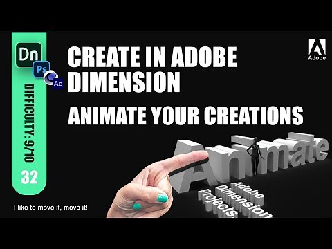 32 || ANIMATE YOUR CREATIONS || LEARN ADOBE DIMENSION || FINALLY! || TRICKY but worth it!