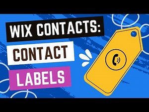 Wix Contacts: Creating and Using Contact Labels