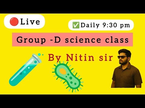 Railway Group D science Live class