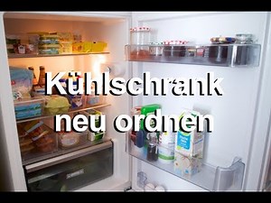 Ordnung in der Küche | Kühlschrank ausmisten und neu ordnen