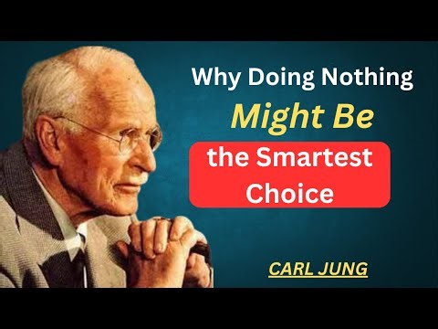 The Art of Doing Nothing and Achieving Everything |||CARL JUNG PHILOSOPHY