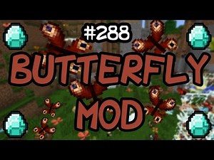 Minecraft Mods - BUTTERFLY MOD!