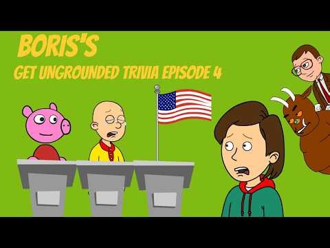 Boris's Get ungrounded trivia episode 4