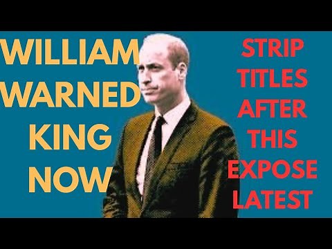 TITLES GO - WILLIAM FUMES AFTER THIS BOMBSHELL #royal #news #princewilliam