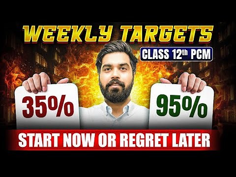 Class 12 PCM Strategy No One Shares 🤫 | 95%+ Study Plan & Weekly Targets