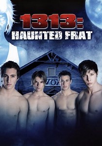 1313: Haunted Frat streaming: where to watch online?