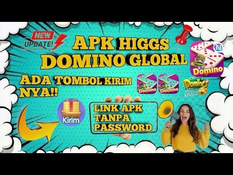 HIGGS DOMINO GLOBAL BISA KIRIM V2.35•APK HIGGS DOMINO GLOBAL BISA KIRIM V2.35