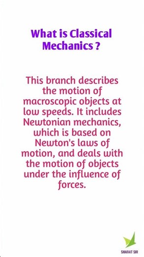 What is Classical Mechanics | 11th physics | natural science facts | #forces #mechanics #matter