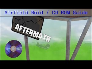 Aftermath Roblox: Airfield Raid Event / CD ROM Guide