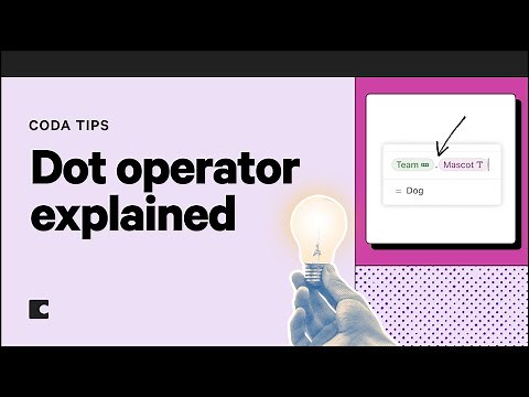 How to use the Coda formula dot operator | Coda Tips