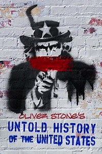 Oliver Stones Untold History of the United States (serie 2012) - Tráiler. resumen, reparto y dónde ver. Creada por Oliver Stone | La Vanguardia