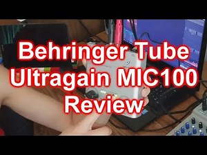 Gear Review #10 - Behringer MIC100 Review