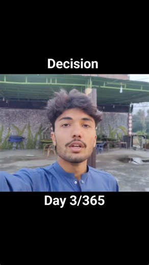 Day 3/365. Topic: Decision