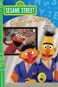 Stream Sesame Street: Count on Sports (2008): Find it on Netflix, Prime Video, Hulu & more
