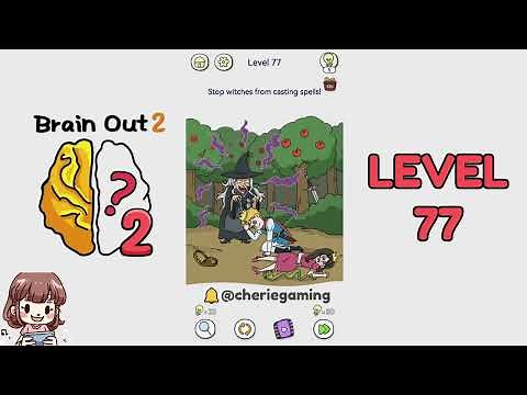 Brain Out 2 Level 77 Solution Walkthrough
