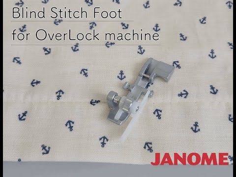 Blind Stitch Foot for OverLock machine
