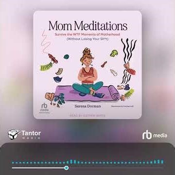 Audiobook Sample: Mom Meditations