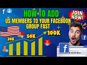 How to Add US Members to Your Facebook Group Fast [2025 Guide]