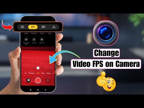 How to Change Video FPS on Camera | Adjust Frame Rate Easily