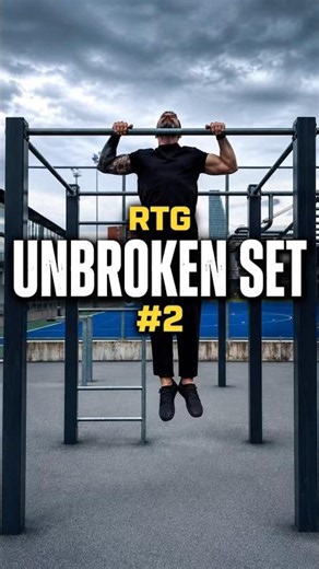 RTG Unbroken Set #2 Endurance Calisthenics (Unbroken on Bar)
