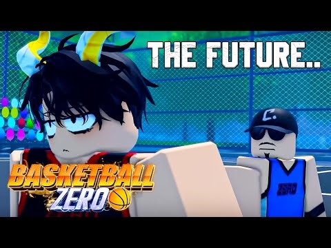 The Future Of Basketball Zero..