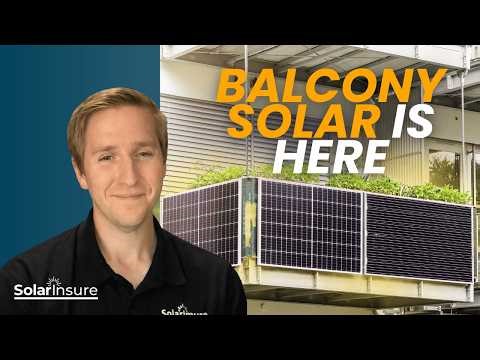 The Balcony Solar (Plug-In Solar) Revolution Is Hitting The US