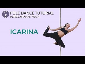 Pole Trick Tutorial: Icarina (Intermediate Level)