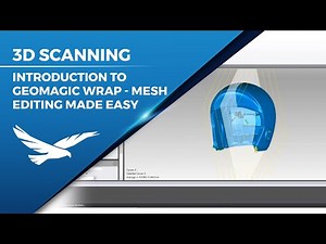 Introduction to Geomagic Wrap - Mesh editing made easy