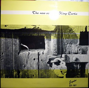 King Curtis - The New Scene Of King Curtis