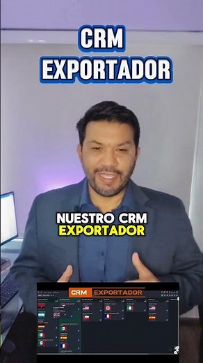 Logra negocios y ventas de exportación más fácil y rápido: CRM Exportador.