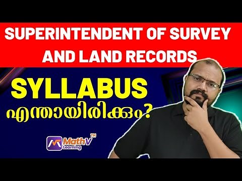 Superintendent of Survey & Land Records Kerala PSC | Syllabus Explained | Detailed Analysis