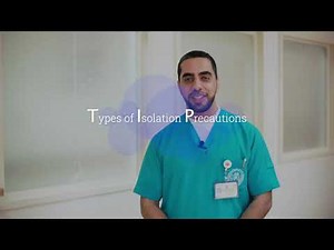 Types of Isolation Precautions (60 seconds)