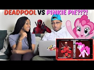 ScrewAttack! "Deadpool VS Pinkie Pie | DEATH BATTLE! (Marvel VS My Little Pony) REACTION!!