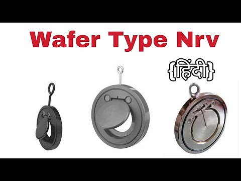 Wafer Type Nrv | Nrv | Check Valve | Types of Nrv | Wafer Type Nrv Construction and working