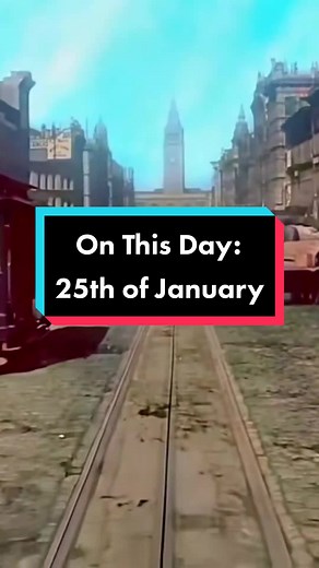 Historical Facts on 25th of January