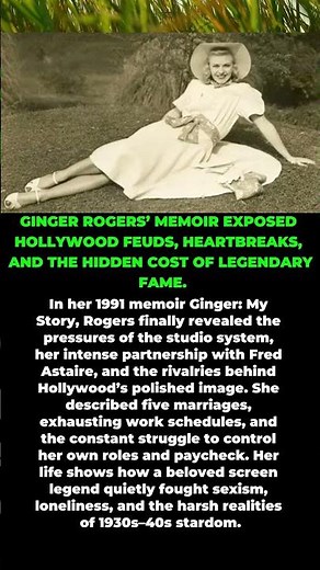 Ginger Rogers’ Memoir: The Truth Behind Hollywood’s Golden Girl