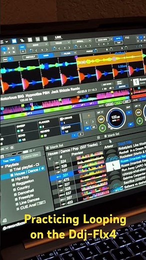 Ddj-Flx4, practicing Looping