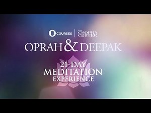 Oprah and Deepak - 21-Day Meditation Experience
