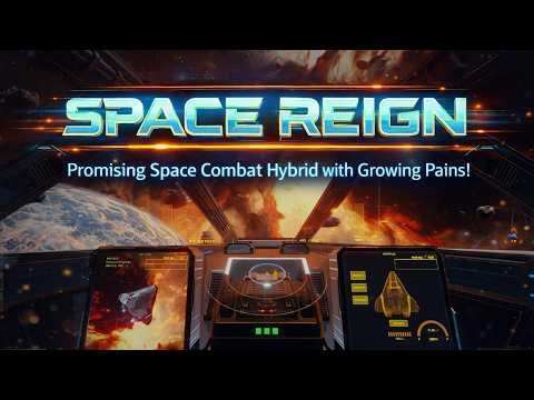 Space Reign Review 2026 - Promising Space Combat Hybrid with Growing Pains!