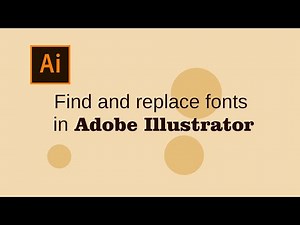 Find and replace fonts in Adobe Illustrator