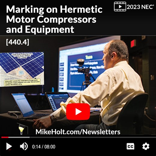 Code video 440.4 Marking on Hermetic Motor Compressors and Equipment Want to know how easy it is to size the conductor and breaker or fuse for hermetic motor compressor equipment? It’s simple, just follow the equipment manufacturer’s nameplate ratings for sizing the minimum conductor and maximum overcurrent protection sizes as explained in the National Electrical Code section 440.4. Ever heard that guy who says, “you can’t protect that 10 AWG with a 50A circuit breaker.” Don’t be “that guy”! Wat