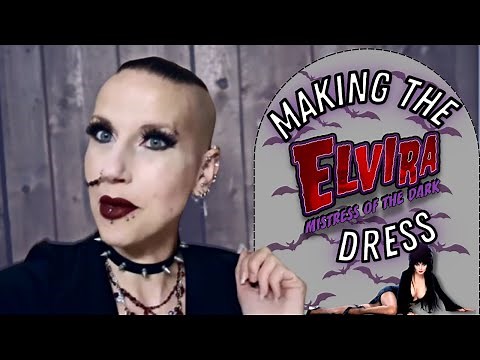 Making An Elvira Mistress Of The Dark Dress | Madame Absinthe