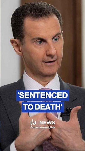 Syrian court sentences Bashar al-Assad to death in absentia