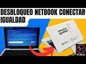 How to Unlock a Conectar Igualdad Netbook 🔓 Easy and Updated Method 2026