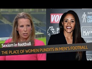 An important discussion on the place of the female pundit in football with Rachel Brown-Finnis