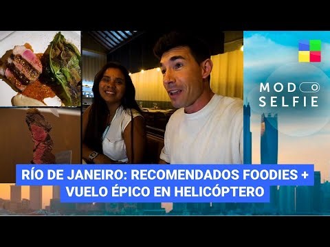 Dónde comer en Río de Janeiro + Vuelo en helicóptero #ModoSelfie | Programa completo (12/04/26)