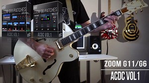 AC/DC medley played with ACDC vol1 patches pack for Zoom G11 and G6. Check it out! | Choptones