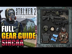 All SIRCAA BEST GEAR - Stalker 2 Guide