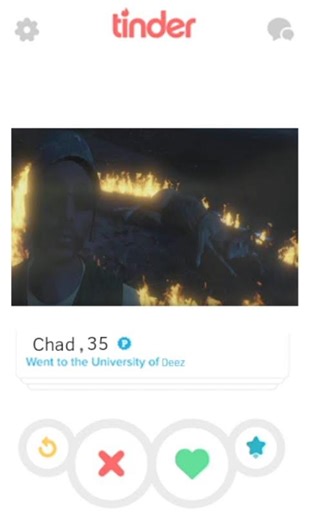 Chad started a tinder?